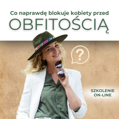 majurta.pl - Szkolenie -Co naprawdę blokuje kobiety przed OBFITOSCIA